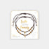 Wear + Share Faith, Love, Family Bracelet