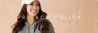 A smiling woman with long dark hair, wearing a white knit beanie and a gray hoodie, set against a textured beige background with the text 'PRIVACY POLICY' overlaid across the center.